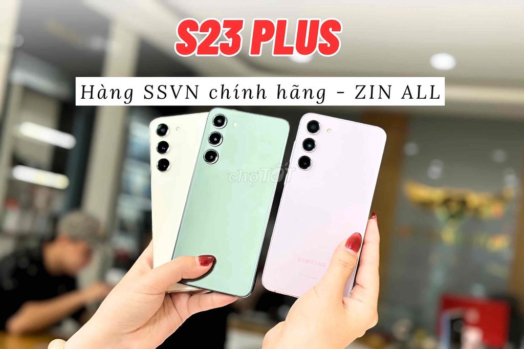 S23 PLUS - 256GB - Chính Hãng SSVN - Đúng Như MỚI