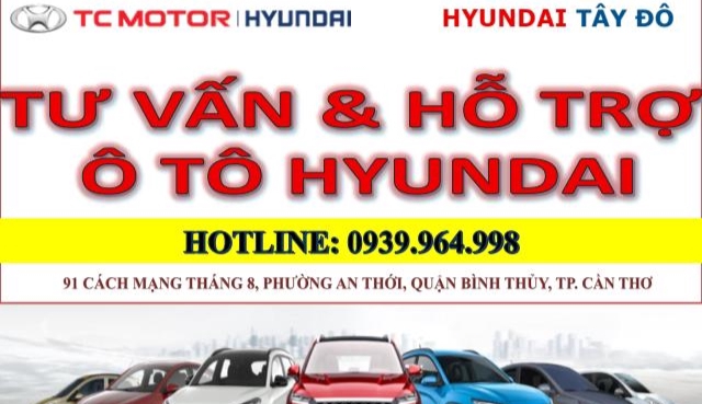 SHOWROOM HYUNDAI TÂY ĐÔ (CẦN THƠ) SHOWROOM HYUNDAI TÂY ĐÔ (CẦN THƠ)
