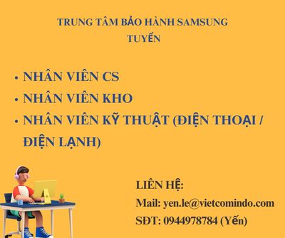 TTBH Samsung Tuyển Nhân Viên Kho - CSKH