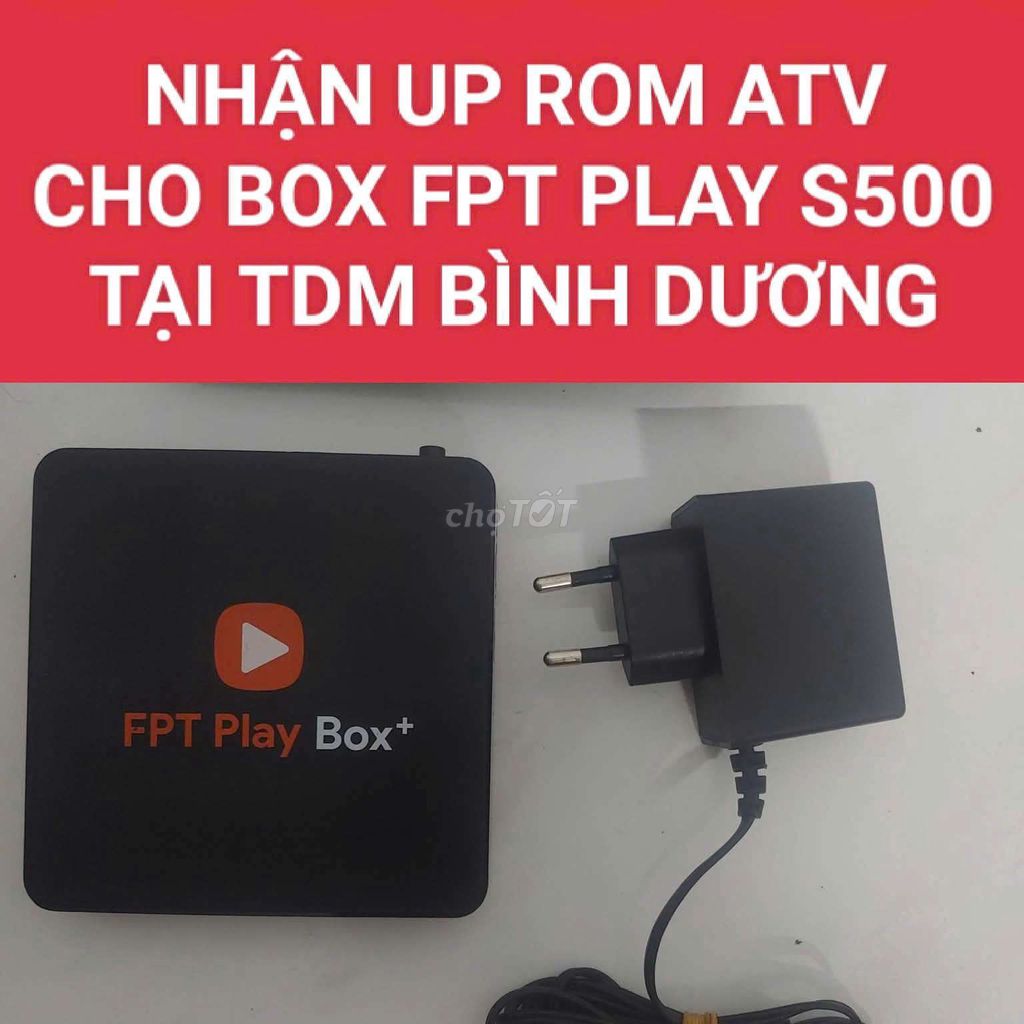 Nhận Up Rom ATV Cho FPT PLAY S500 Tại Bình Dương. Dịch vụ nhà cửa khác tại Thành phố Thủ Dầu Một Bình Dương được đăng bởi Phước Bình Dương hình 1