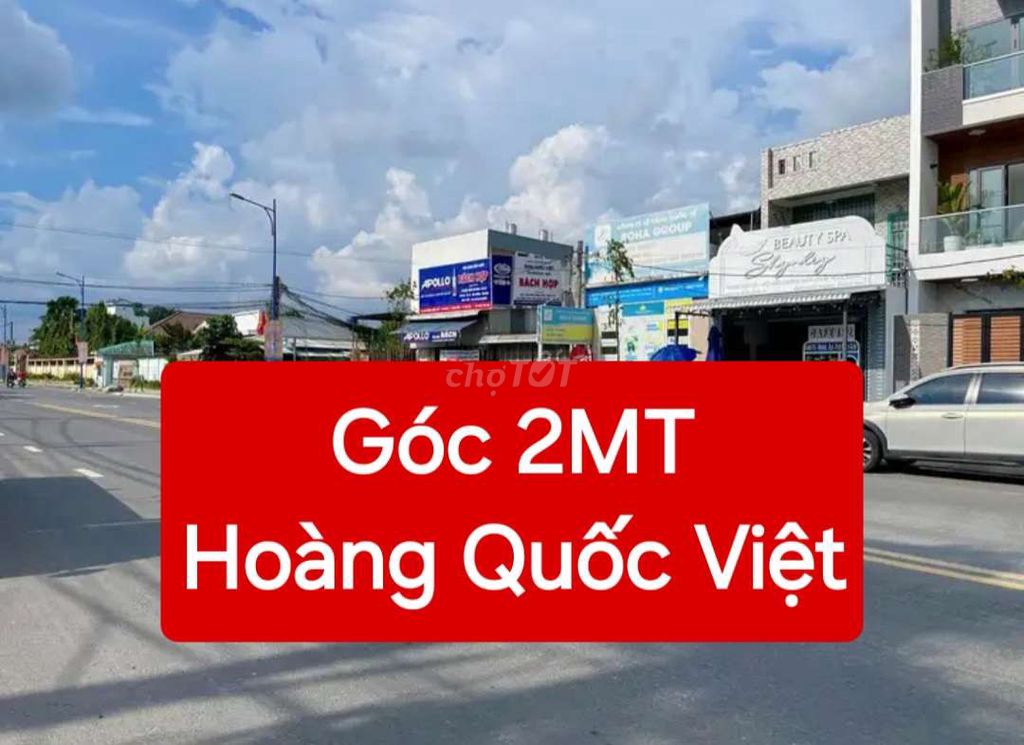 GÓC 2 MẶT TIỀN - ĐƯỜNG HOÀNG QUỐC VIỆT