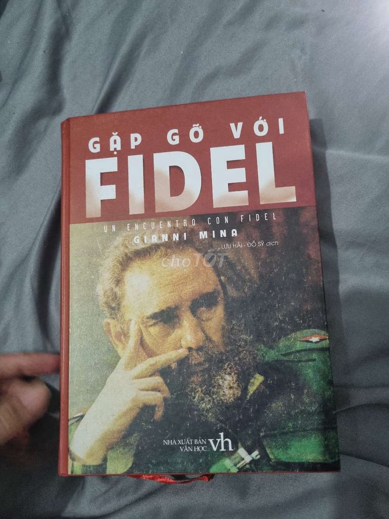 Sách Gặp Gỡ Với Fidel Gianni Mina Tiểu sử. Mua bán Sách tại Thành phố Tây Ninh Tây Ninh được đăng bởi Gác Sách TN hình 1