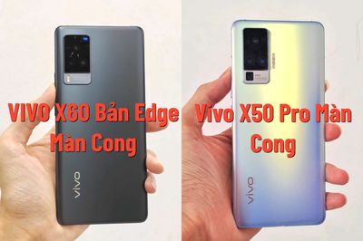 VIVO X50 PRO TELE & X60 ZEISS BẢN EDGE (S) MÀNCONG