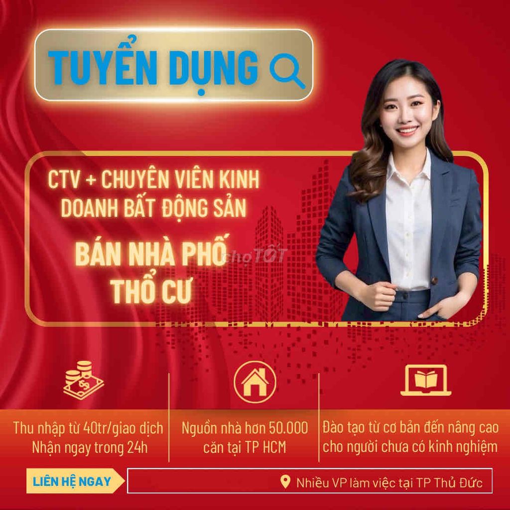 Tuyển dụng môi giới nhà đất tại TP Thủ Đức HH cao