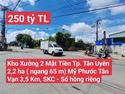 Đất Kho Xưởng 2 Mặt Tiền  Đường Tân Phước Khánh Tp. Tân Uyên