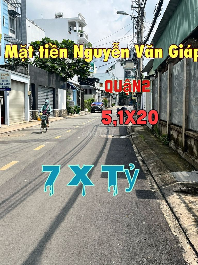 BÁN ĐẤT MẶT TIỀN NGUYỄN VĂN GIÁP BÌNH TRƯNG ĐÔNG QUẬN 2 (5,1X20) 7X TỶ