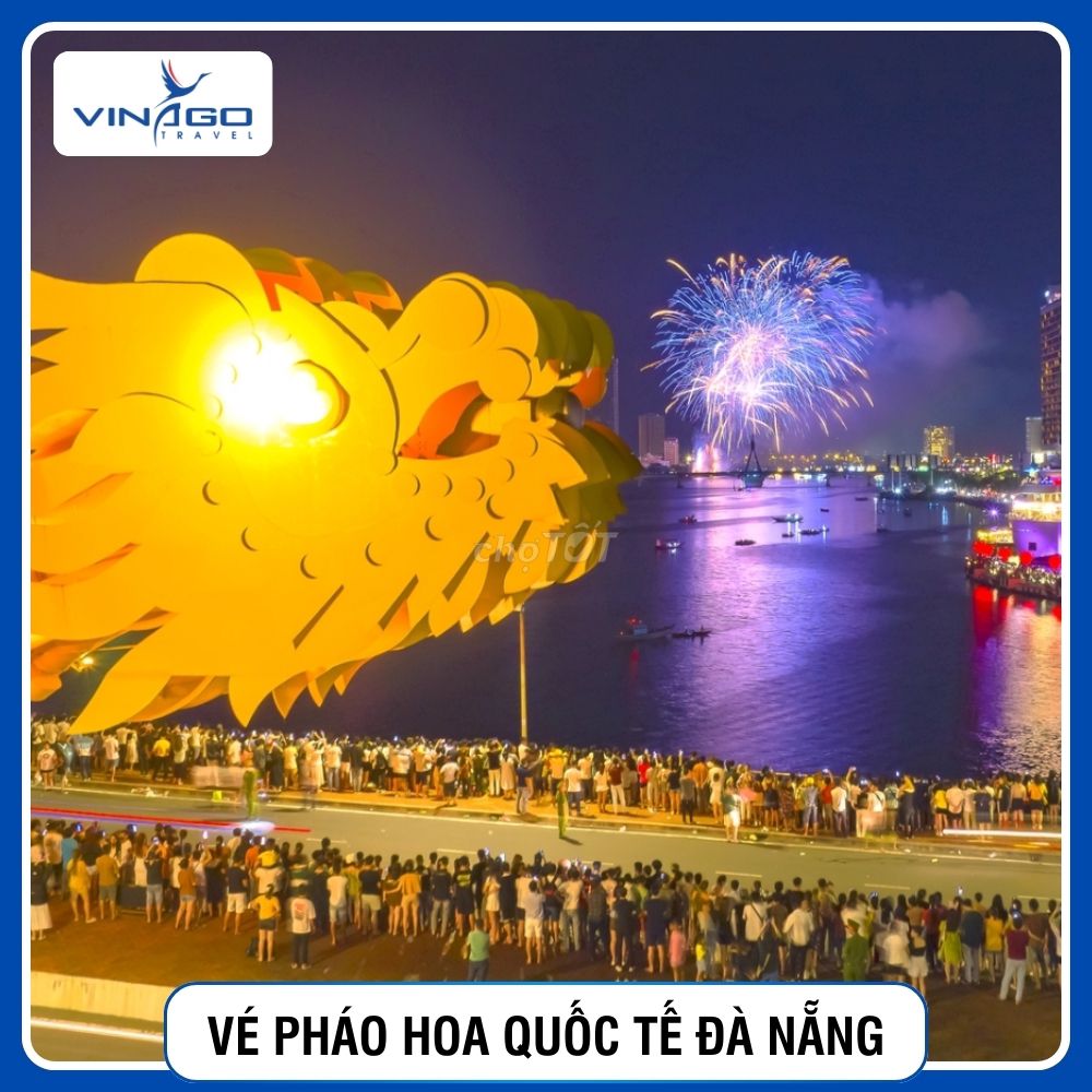 Vé Pháo Hoa Đà Nẵng DIFF 2025 | VINAGO TRAVEL