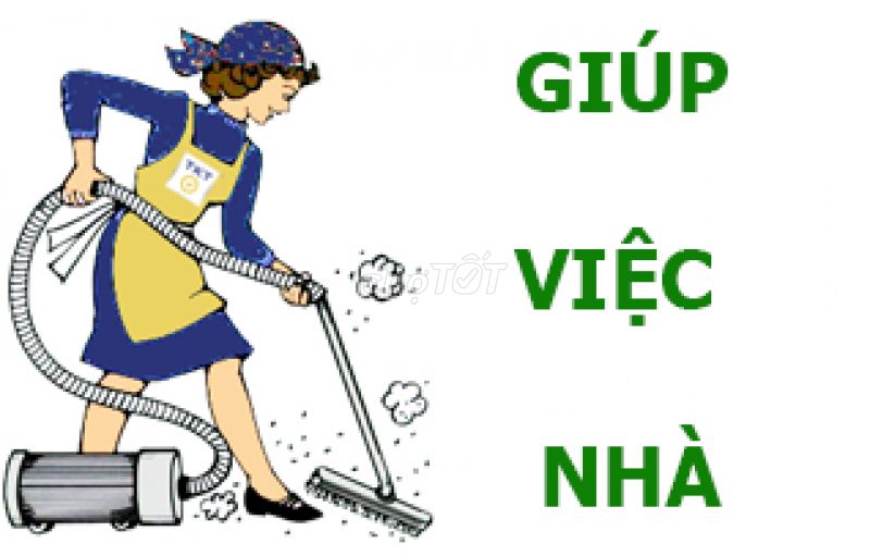 NHẬN GIÚP VIỆC NHÀ CHO GIA ĐÌNH VÀ CTY