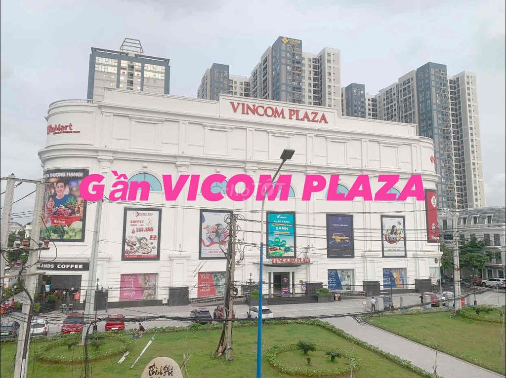 CẦN BÁN 4 LÔ ĐẤT MẶT TIỀN - GẦN BÊN VINCOM PLAZA - NHÀ HÀNG NĂM LỮA 6