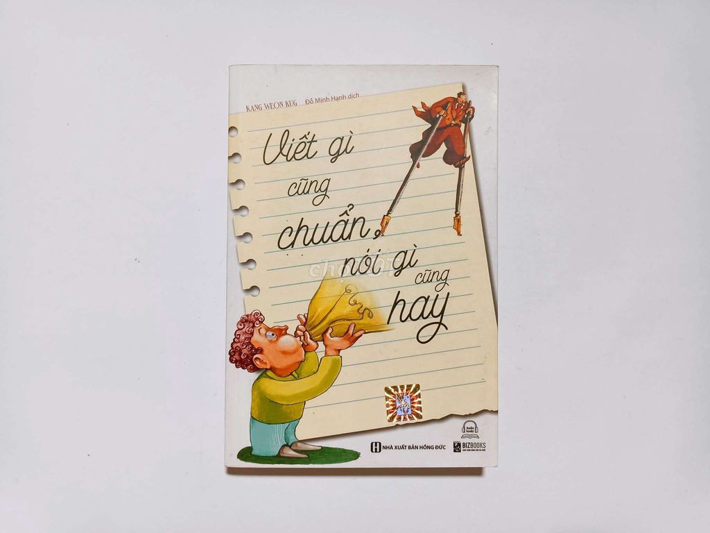 Sách Viết Gì Cũng Chuẩn, Nói Gì Cũng Hay. Mua bán Sách tại Quận Thanh Khê Đà Nẵng được đăng bởi Kim Long Book hình 1