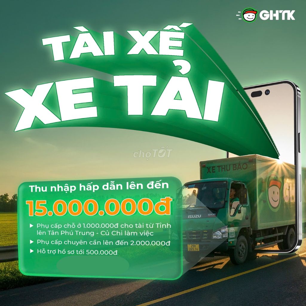 TUYỂN TÀI XẾ XE TẢI KHO TÂN PHÚ TRUNG - CỦ CHI