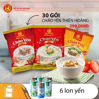 30 gói cháo yến Thiên Hoàng + 6 Lon Nước Yến