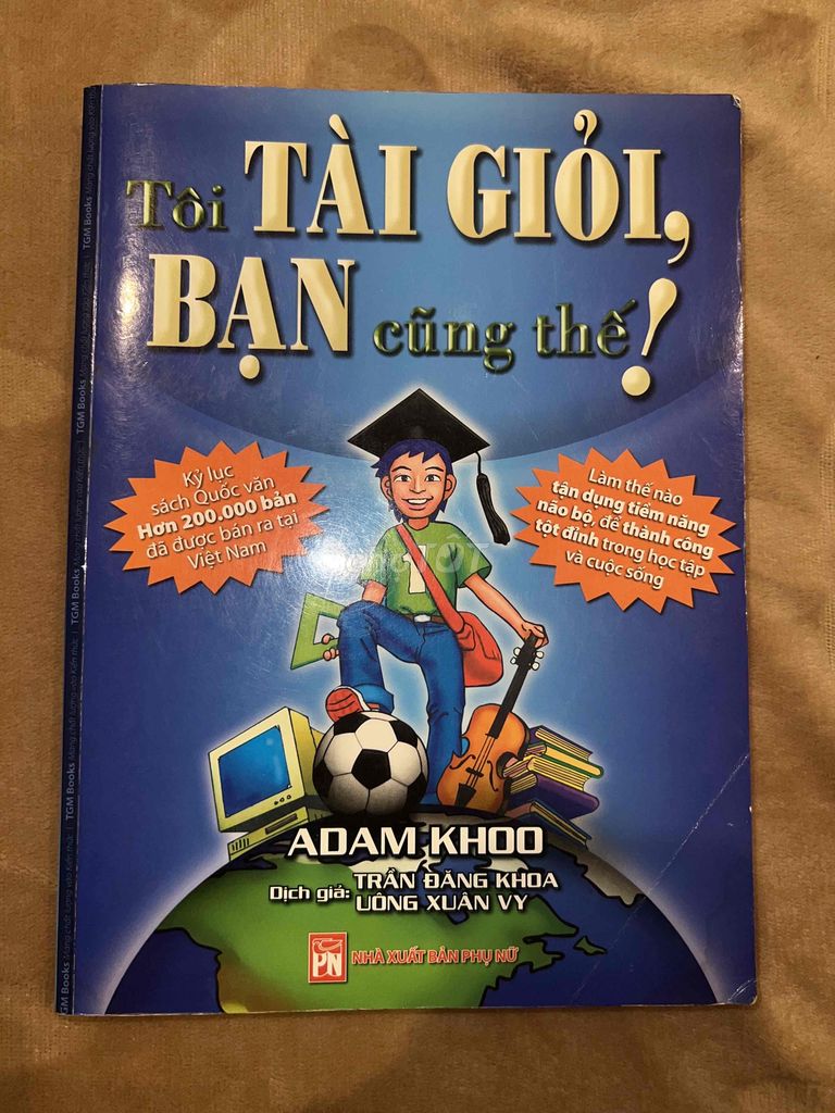 Sách “Tôi tài giỏi bạn cũng thế!”