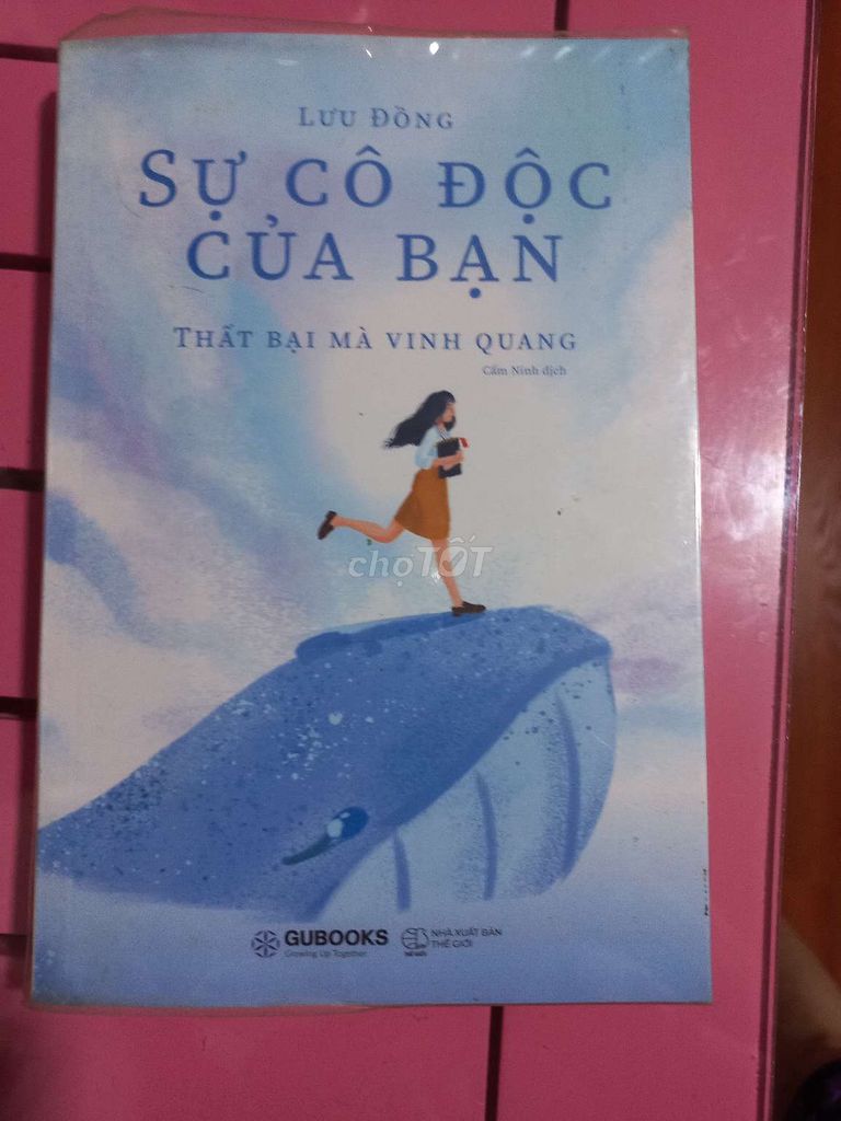 Sự cô độc của bạn, thất bại mà vinh quang