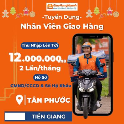 [Tân Phước, Tiền Giang]GHN TUYỂN SHIPPER GIAO HÀNG. Việc làm tại Huyện Tân Phước Tiền Giang được đăng bởi GIAO HÀNG NHANH 