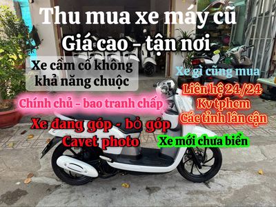 THU MUA XE CŨ TẬN NƠI SÀI GÒN 24/24