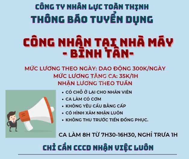 LĐPT TẠI NHÀ MÁY BÌNH TÂN,LƯƠNG TUẦN,CÓ CƠM, CHỖ Ở