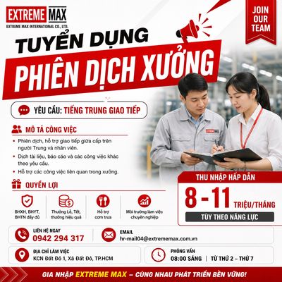   📢 Extreme Max tuyển Phiên dịch xưởng