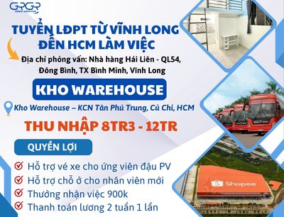 CHÍNH THỨC KHO SHOPEE - HỖ TRỢ CHỖ Ở - VÉ XE. Việc làm tại Thị xã Bình Minh Vĩnh Long được đăng bởi Công ty TNHH GRGR hình 1