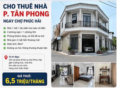 CHO THUÊ NHÀ P. TÂN PHONG – NGAY CHỢ PHÚC HẢI