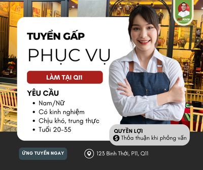 TUYỂN PHỤC VỤ - ĐI LÀM NGAY TẠI QUẬN 11. Việc làm tại Quận 11 Tp Hồ Chí Minh được đăng bởi NT FOOD hình 1