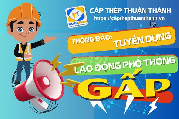 Tuyển lao động phổ thông làm việc tại Bình Tân