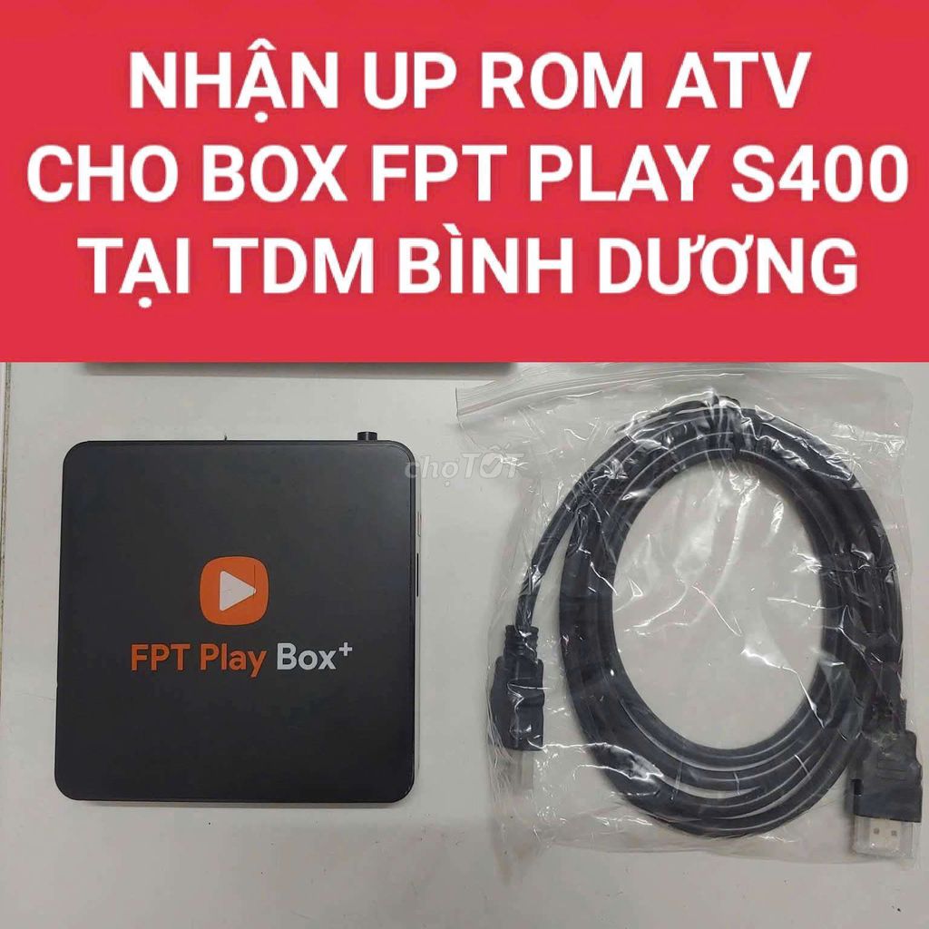 Nhận Up Rom ATV Cho FPT PLAY S400 Tại Bình Dương. Dịch vụ nhà cửa khác tại Thành phố Thủ Dầu Một Bình Dương được đăng bởi Phước Bình Dương hình 1
