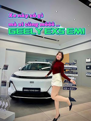GEELY EX5 EMI - ƯU ĐÃI HẤP DẪN | LÁI THỬ NGAY