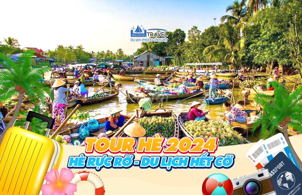 Tour Mỹ Tho-Cần Thơ 2N1Đ - DL Phong Cách Việt