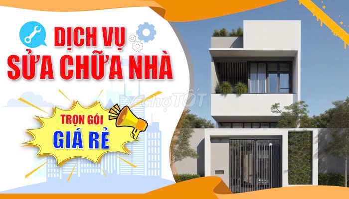 DỊCH VỤ SỬA NHÀ UY TÍN TRỌN GÓI GIÁ RẺ TẠI TPHCM