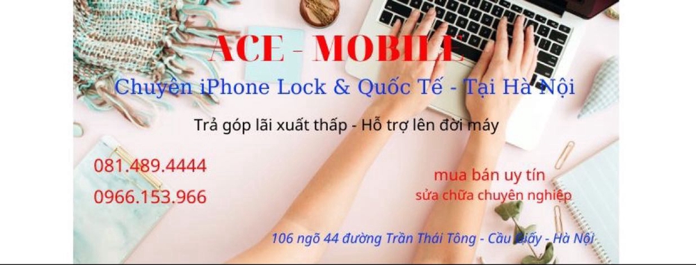 ACE-MOBILE - Chuyên iphone lock & quốc tế giá rẻ uy tín - chất lượng - tin cậy tại HÀ NỘI ACE-MOBILE - Chuyên iphone lock & quốc tế giá rẻ uy tín - chất lượng - tin cậy tại HÀ NỘI