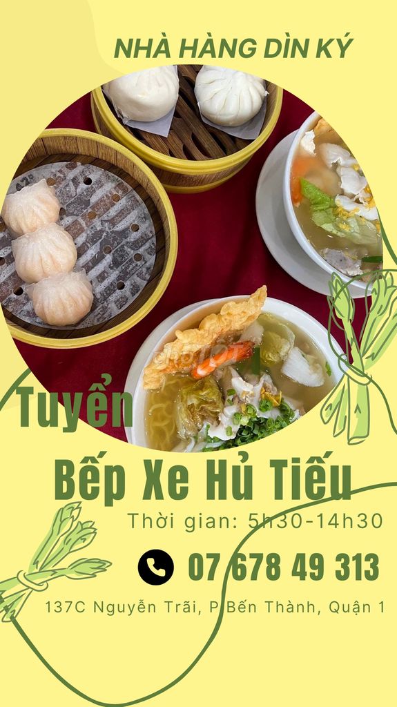 NHÀ HÀNG DÌN KÝ Q1 TUYỂN BẾP XE HỦ TIẾU. Việc làm tại Quận 1 Tp Hồ Chí Minh được đăng bởi NHÀ HÀNG DÌN KÝ NGUYỄN TRÃI hình 5