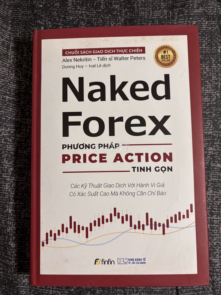 Sách Naked Forex Phương pháp Price action tinh gọn. Mua bán Sách tại Thành phố Vũng Tàu Bà Rịa - Vũng Tàu được đăng bởi Tăng Hoàng Nhân hình 1