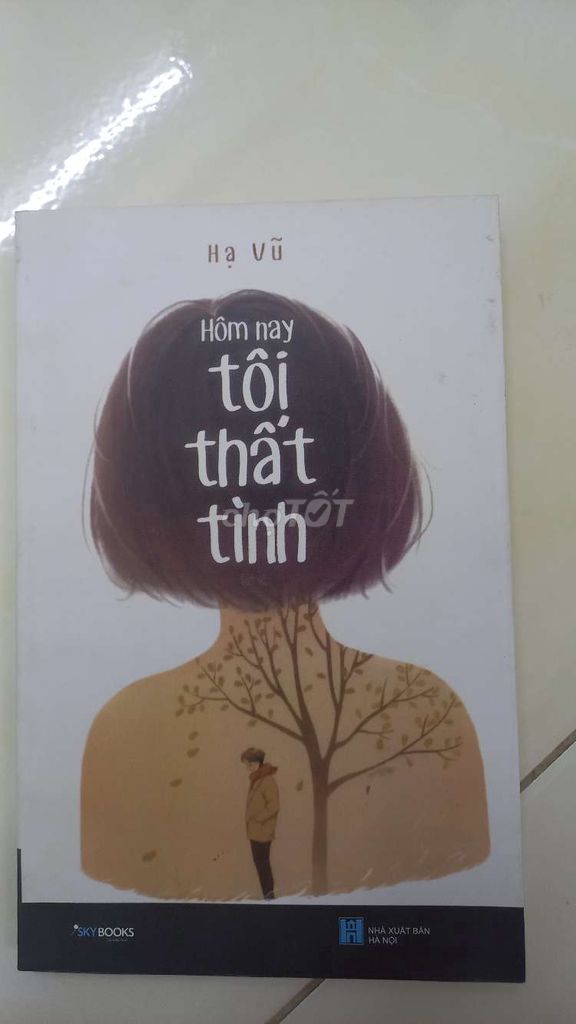 Sách TÔI THẤT TÌNH Hạ Vũ