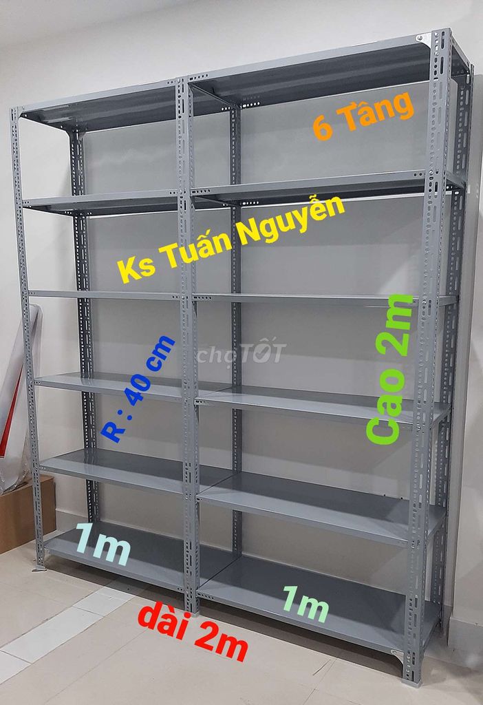 Kệ Dài 2m × Cao 2M × R : 40 cm + 6 Tầng ( Tphcm) .