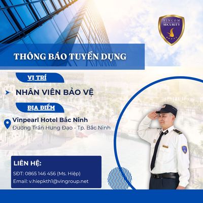 Nhân viên Bảo Vệ, Cứu hộ Vinpearl Bắc Ninh. Việc làm tại Thành phố Bắc Ninh Bắc Ninh được đăng bởi Khuong Thi Hong Hiep
