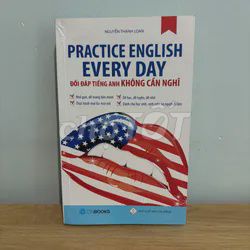 Sách Practice English Every Day Anh - Việt. Mua bán Sách tại Quận Bình Tân Tp Hồ Chí Minh được đăng bởi Lâm Tú Trang hình 1