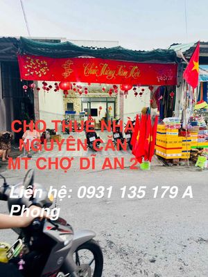 CHO THUÊ NHÀ NGUYÊN CĂN MẶT TIỀN CHỢ DĨ AN 2 – VỊ TRÍ VÀNG. Cho thuê nhà ở tại Thành phố Dĩ An Bình Dương được đăng bởi A Phong