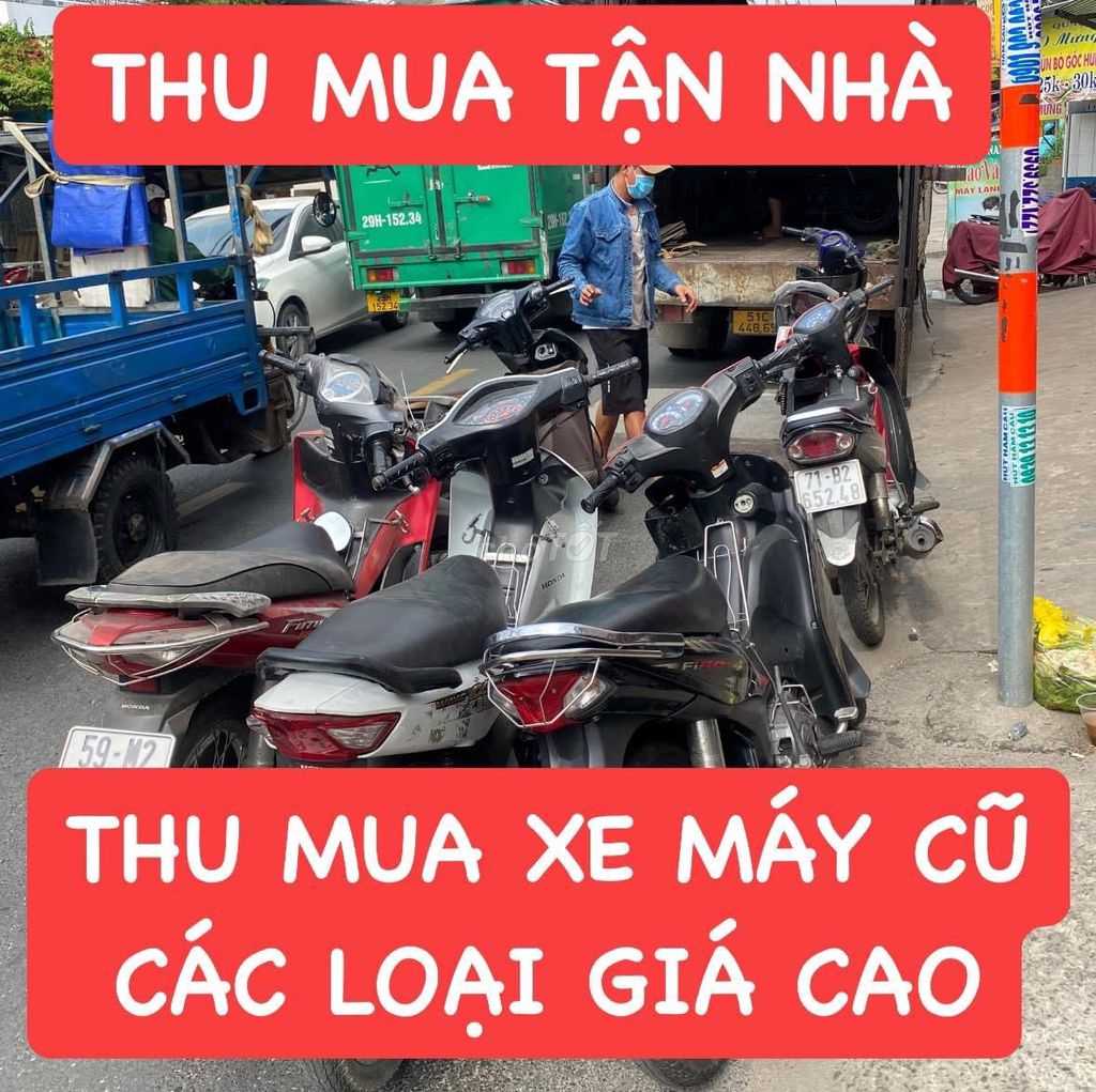 CHUYÊN THU MUA XE ĐỊNH GIÁ CAO TẬN NƠI