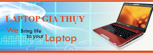 GIA THỤY LAPTOP GIA THỤY LAPTOP