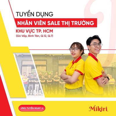 Tuyển 2 NV BÁN HÀNG THỊ TRƯỜNG KV GÒ VẤP LCB 7TR. Việc làm tại Quận Gò Vấp Tp Hồ Chí Minh được đăng bởi CÔNG TY MIKIRI hình 1