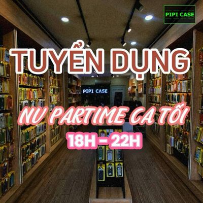 TUYỂN 2 BẠN PARTIME CA TỐI CHAT QUẬN 11. Việc làm tại Quận 11 Tp Hồ Chí Minh được đăng bởi PIPICASE hình 1