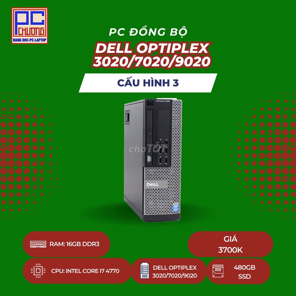 máy tính đồng bộ dell 3020 i7 4790 ram16g ssd480g