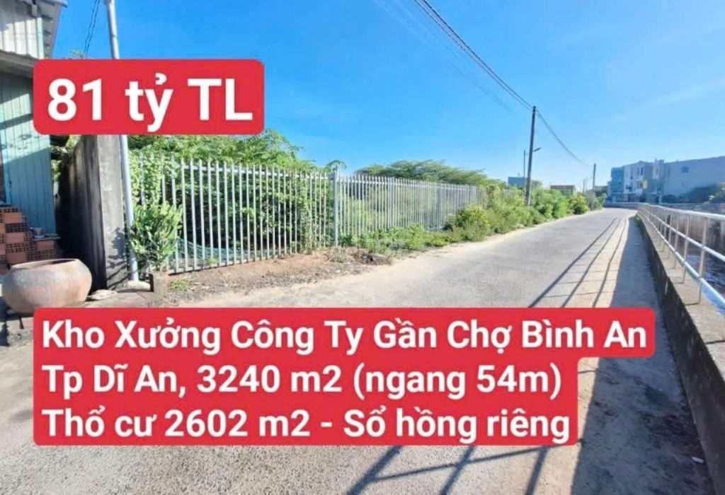 🆘 Đất Kho Xưởng Gần Ngã 3 Tân Vạn, Chợ Bình An P. Bình An, Tp. Dĩ An