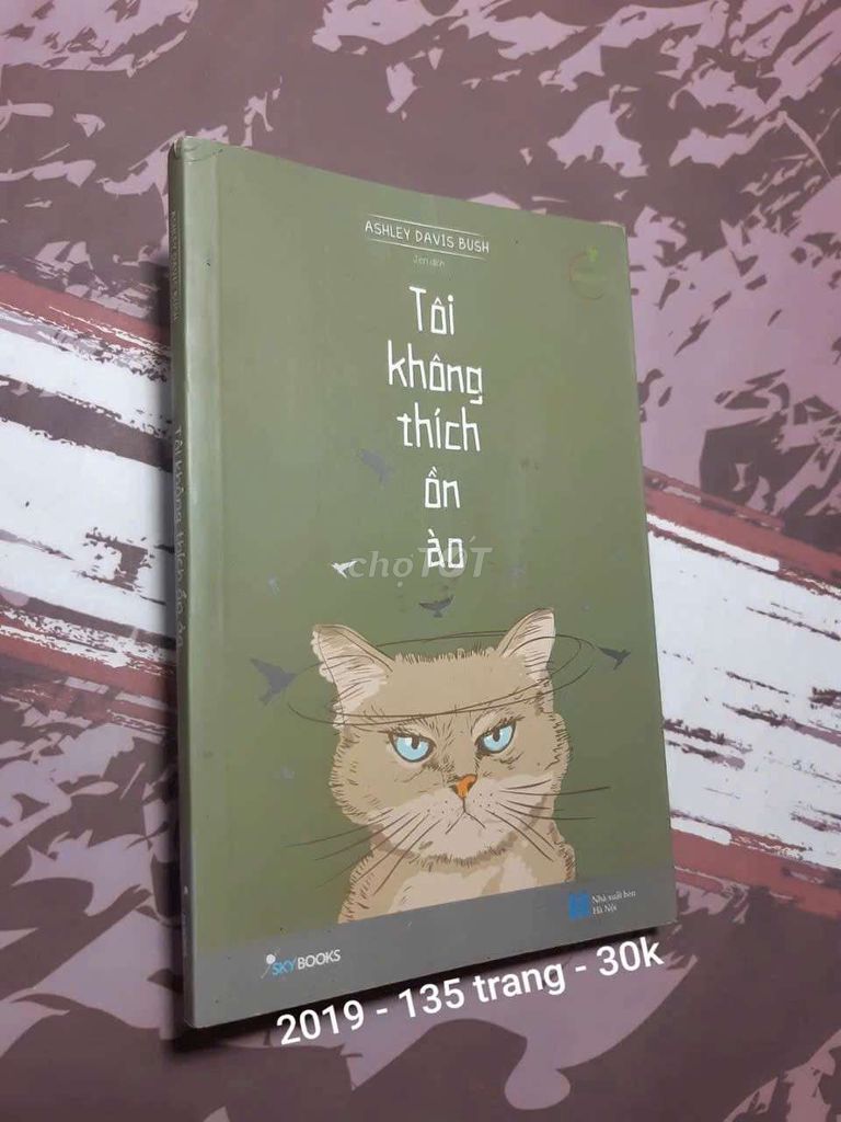 Tôi không thích ồn ào