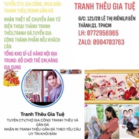 TRANH THÊU GIA TUỆ CHO GIA CÔNG MUA BÁN THÀNH PHẨM