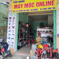 Cửa hàng MÁY MÓC ONLINE 747 Trần Cao Vân Đà Nẵng - 0787759981