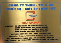 CTY TNHH TM DV THIẾT BỊ MÁY ÉP THỦY LỰC TOÀN GIA PHÁT