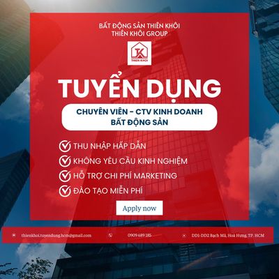 THIÊN KHÔI TUYỂN CTV BÁN NHÀ PHỐ CÁC QUẬN HCM
