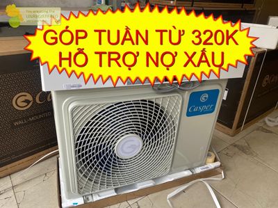 Trả Góp Máy Lạnh Casper 1HP NK Thái Lan Mới 100%